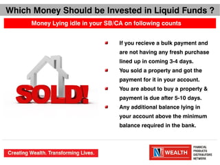 Liquid funds importance