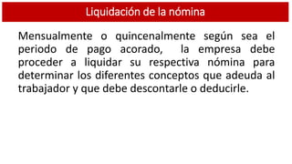 Liquidacion de la nomina | PPTX