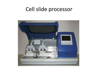 Cell slide processor
 
