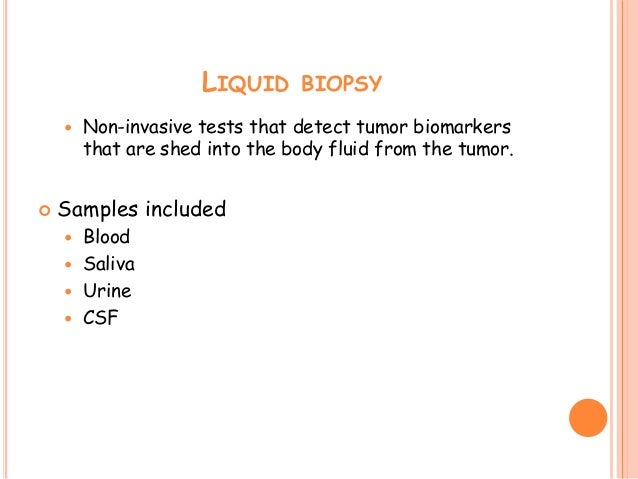 Liquid biopsy