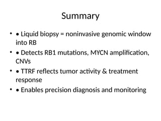 Ttrf Liquid_Biopsy_in_Retinoblastoma_Creative_Presentation.pptx