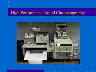 high performance Liquid chromatography course | PPT