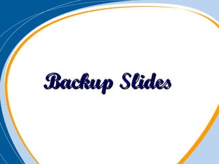 Backup Slides 