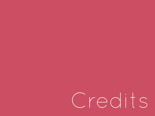 Credits
 