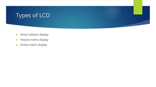 Liquid crystal display | PPTX