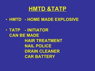 HMTD &TATP HMTD  - HOME MADE EXPLOSIVE TATP  - INITIATOR CAN BE MADE  HAIR TREATMENT NAIL POLICE DRAIN CLEANER CAR BATTERY  
