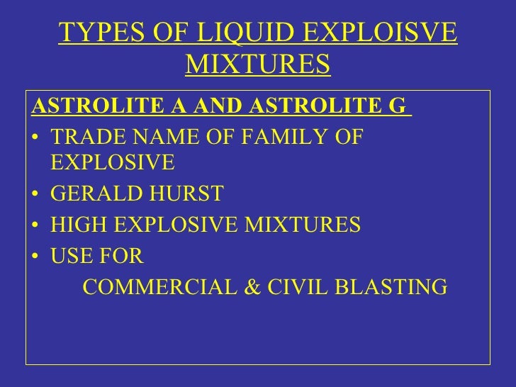 LIQUID EXPLOSIVE