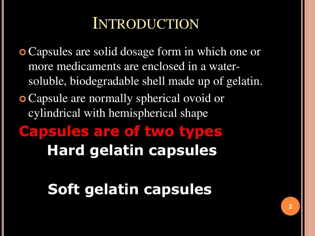 Liquid filled in hard gelatin capsule