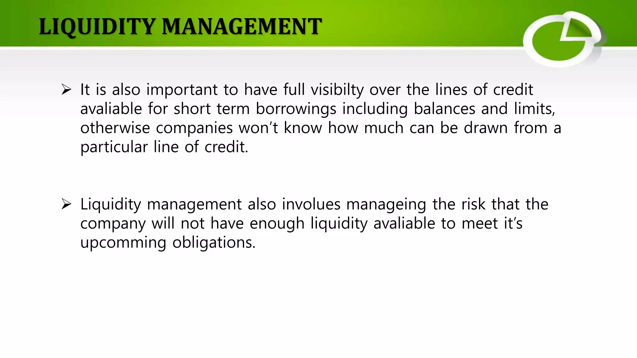Liquidity Needs Vary Based Upon Which Of The Following Items Liquidity Management.pptx