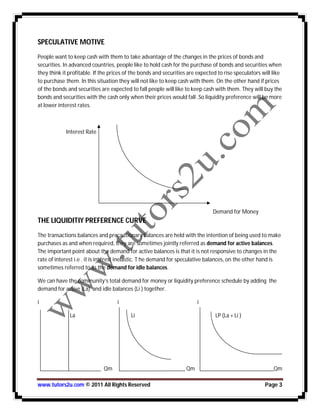 www.tutors2u.com © 2011 All Rights Reserved Page 3
SPECULATIVE MOTIVE
People want to keep cash with them to take advantage...