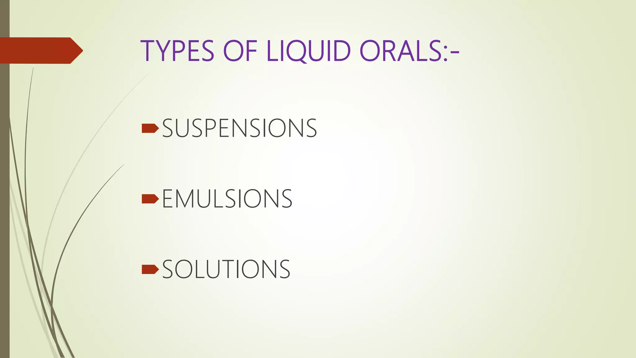 Liquid orals for pharm.D | PPTX