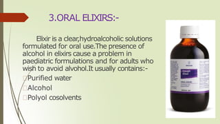 Elixir Contains liquid orals in detail ppt.pdf liquid orals in detail ppt.pdf liquid ...