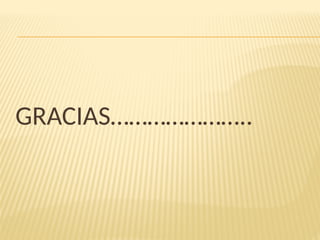 GRACIAS…………………..
 