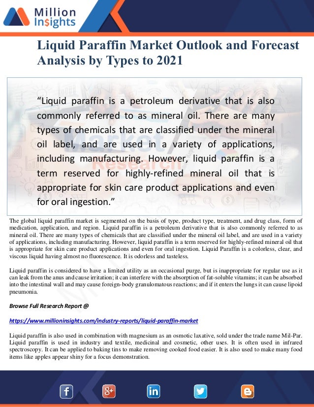 Liquid Paraffin Market Outlook And Forecast Analysis By Types To 2021