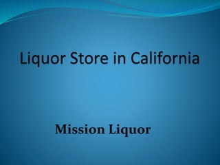 Mission Liquor
 