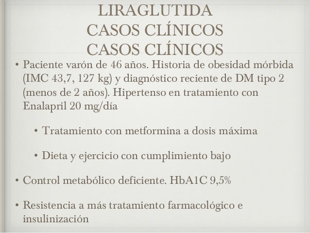Liraglutida. Revisión de la evidencia Liraglutida. Revisión de la evidencia