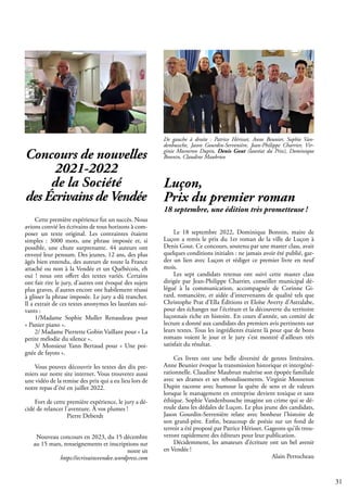 31
Le 18 septembre 2022, Dominique Bonnin, maire de
Luçon a remis le prix du 1er roman de la ville de Luçon à
Denis Gout. ...