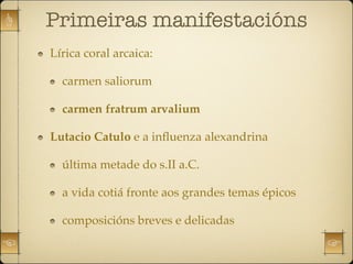 Lirica Latina. Horacio e Catulo.