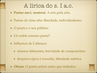 Lirica Latina. Horacio e Catulo.