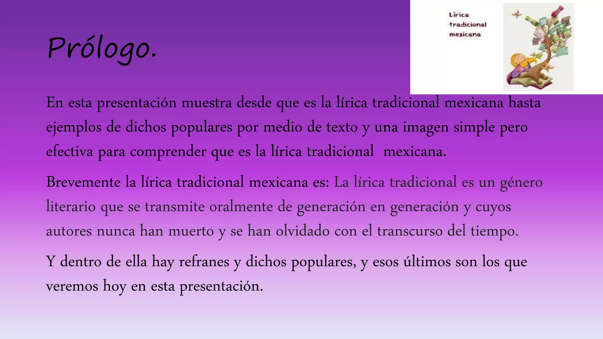 Lirica tradicional mexicana.