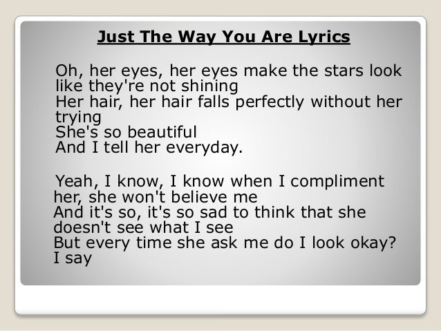 Lirik lagu just the way you are