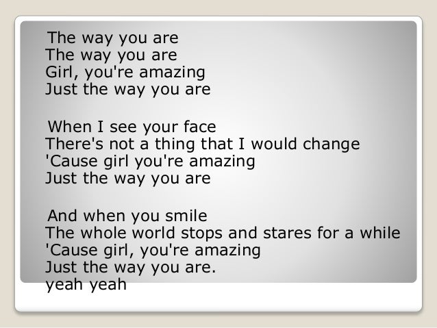 you re amazing just the way you are lyrics