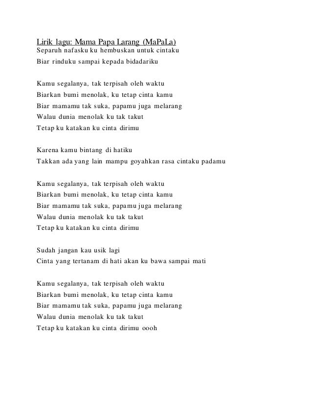 Lirik lagu mama papa larang (ma pala)
