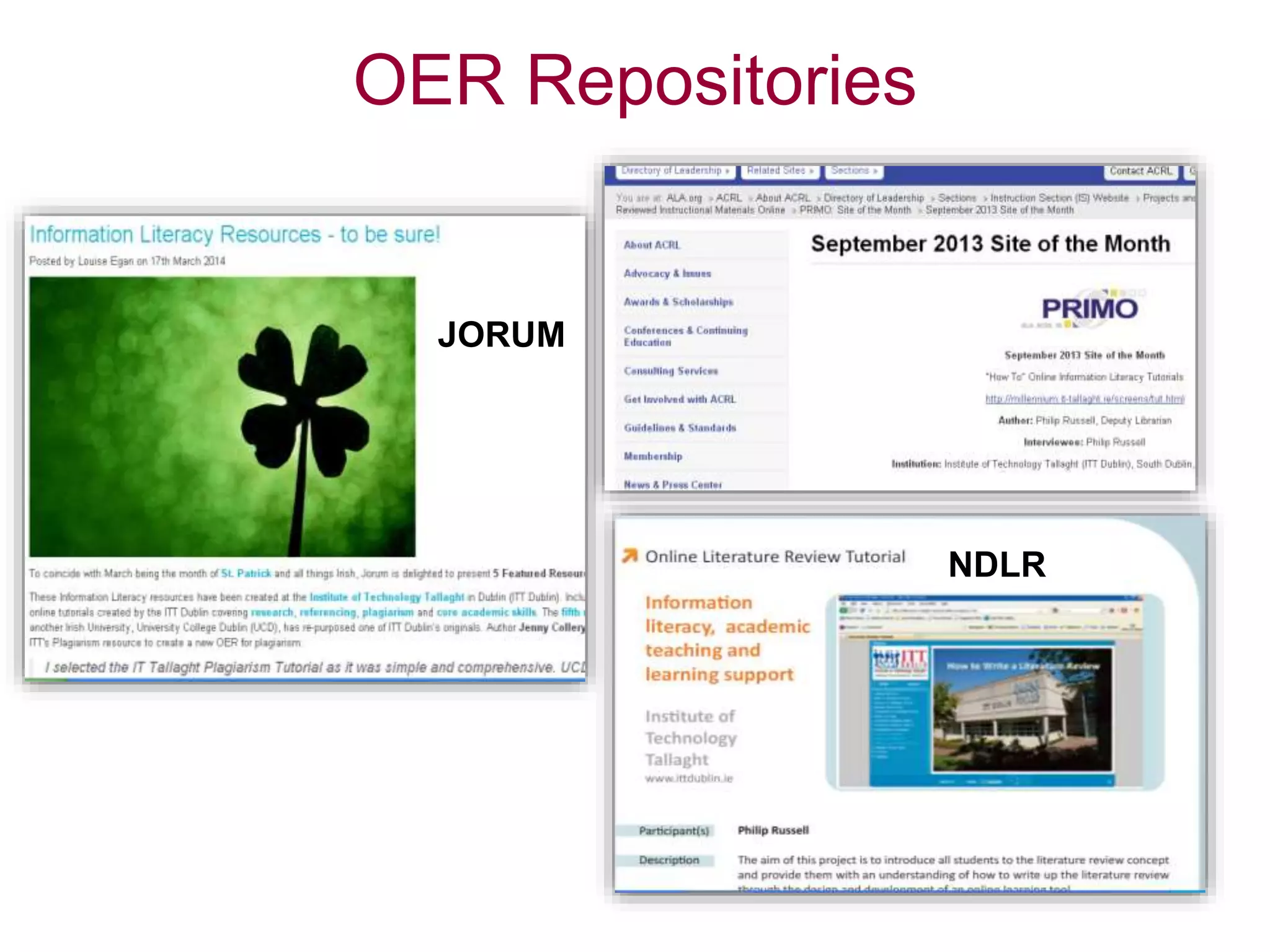 OER Repositories
NDLR
JORUM
 