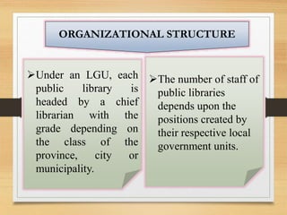 Lgu Library Lis 17 -public libraries: Governance of Public Libraries | PPTX
