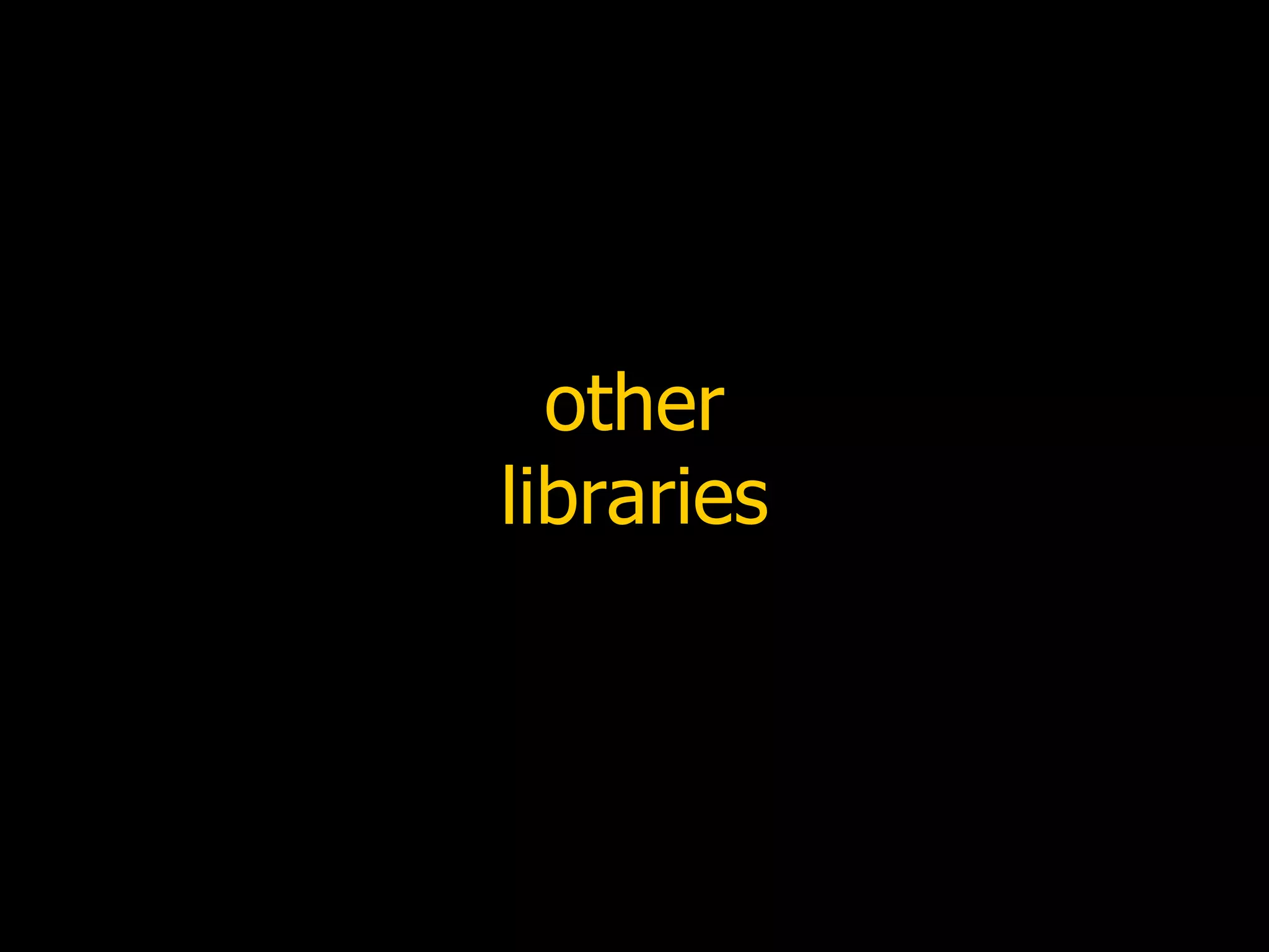 other libraries 