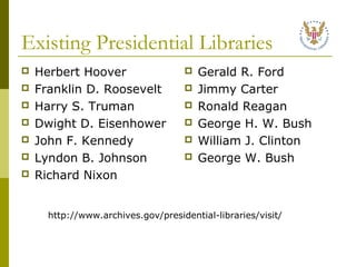 Presidential Libraries | PPT