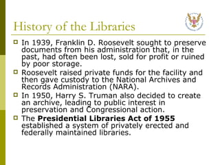 Presidential Libraries | PPT