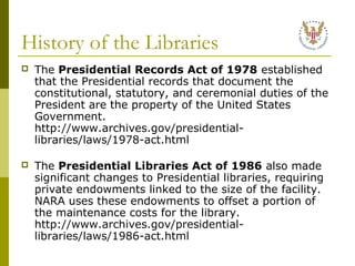 Presidential Libraries | PPT