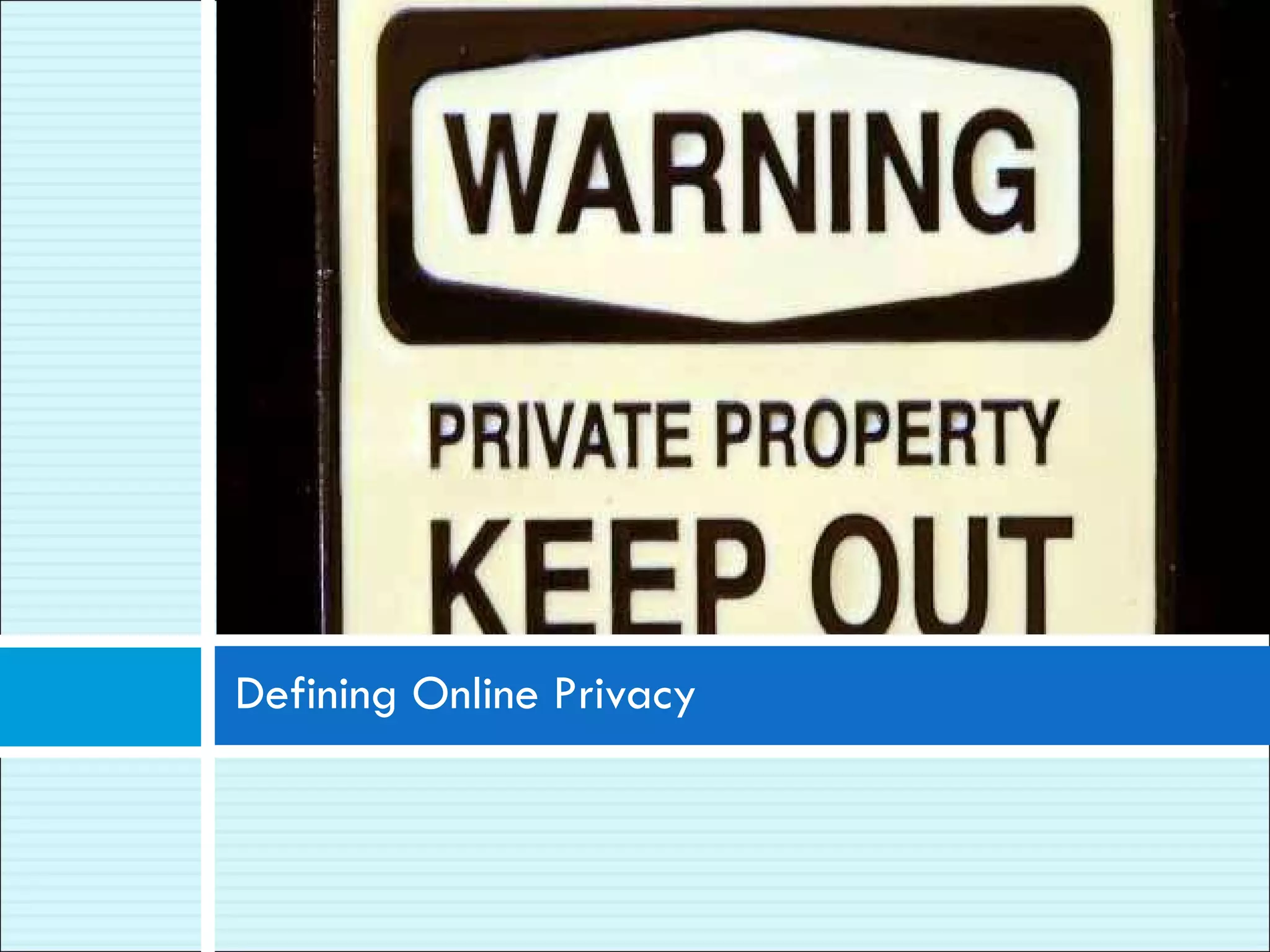 Defining Online Privacy 