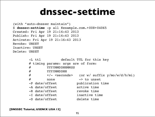 generate dnssec key Tutorial; LISA USENIX 2013 DNSSEC generate dnssec key Tutorial; LISA USENIX 2013 DNSSEC