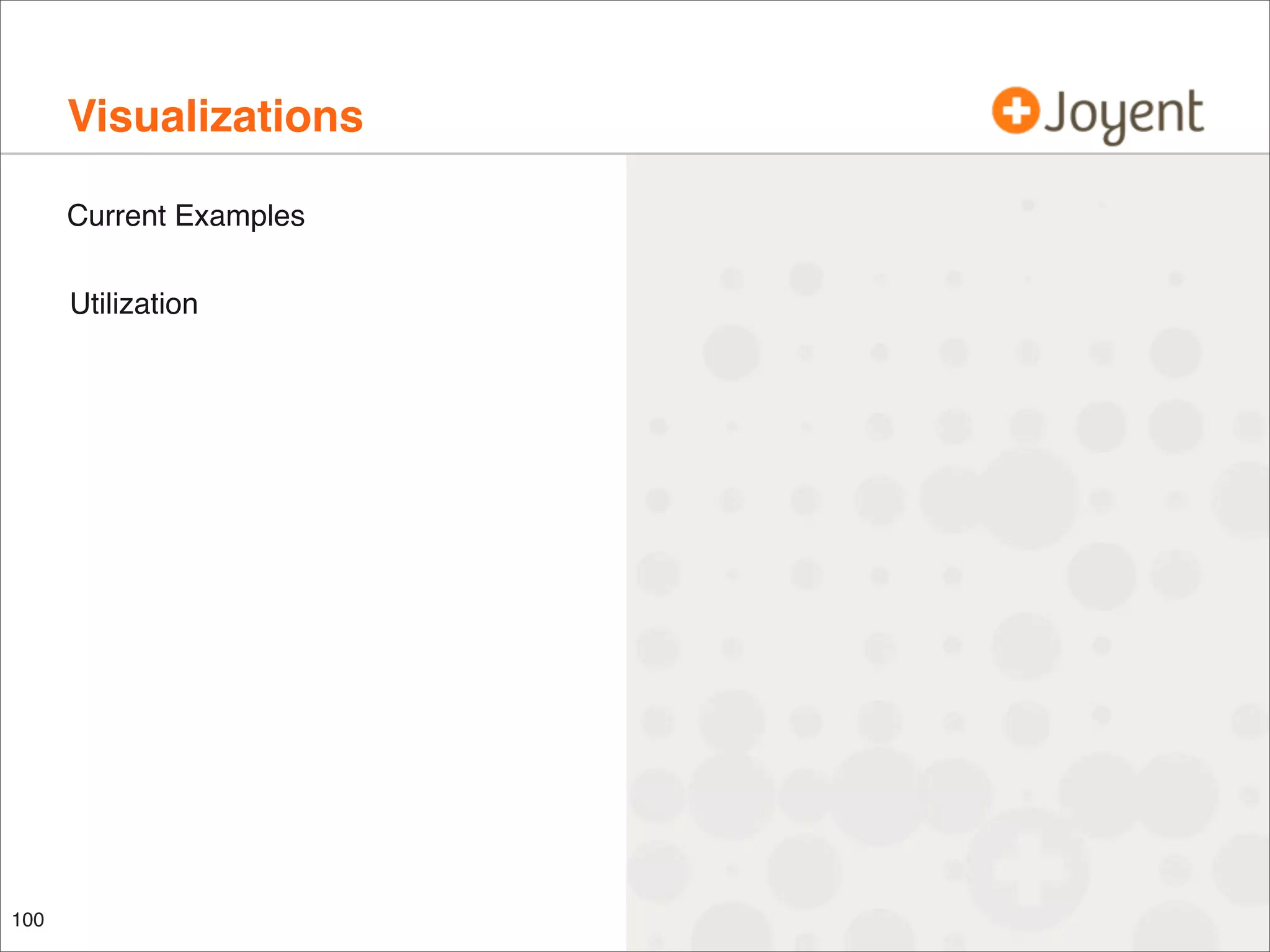 Visualizations
Current Examples
Utilization

100

 