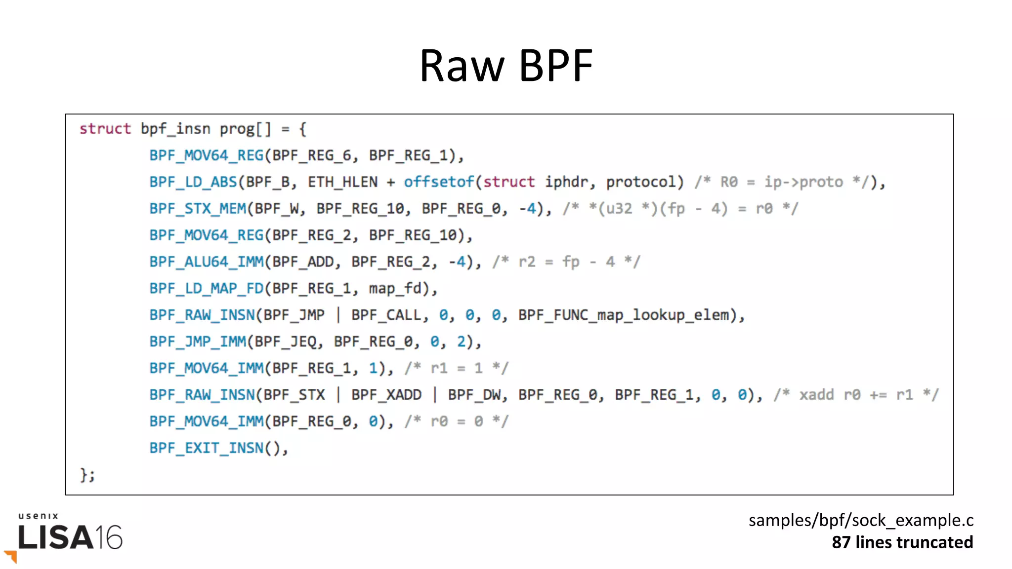 Raw	BPF	
samples/bpf/sock_example.c	
87	lines	truncated	
 
