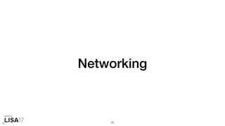 Networking
32
 