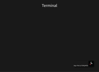 http://bit.ly/33NpWEk
Terminal
 