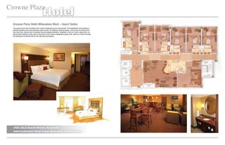 Crowne Plaza
                                         Hotel
  Crowne Plaza Hotel Milwaukee West – Guest Suites
  The guest rooms are furnished with custom designed wood case goods. The headboard incorporates a
  stitched leather insert and attached night stands, simplifying cleaning duties. Continuing the theme from
  the main ﬂoor, texture and movement are key design elements, reﬂected in the rich color carpet with cut
  pile accents adding visual cues to the back of the custom designed lounge chair. Views to nature through
  the expansive windows add to the calming atmosphere.




                                                                          Before


  ASID GOLD Award Winner, Hospitality
  Intercontinental Hotel Group Newcomer Award Winner
 