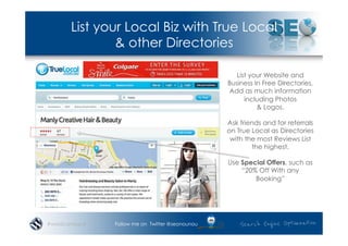List your Local Biz with True Local
               & other Directories

                                                  ...