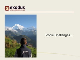 Iconic Challenges…
 