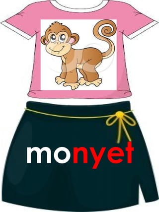 monyet
 