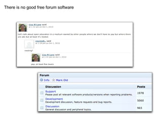 There is no good free forum software 