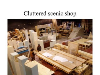 Cluttered scenic shop