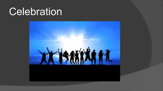 Celebration
 