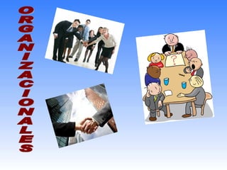 ORGANIZACIONALES 