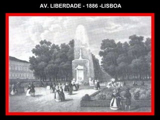 AV. LIBERDADE - 1886 -LISBOA 