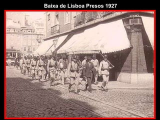 Baixa de Lisboa Presos 1927 