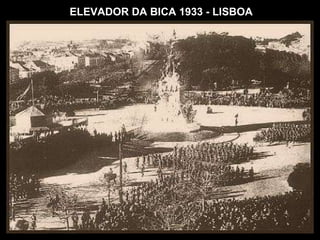 ELEVADOR DA BICA 1933 - LISBOA 